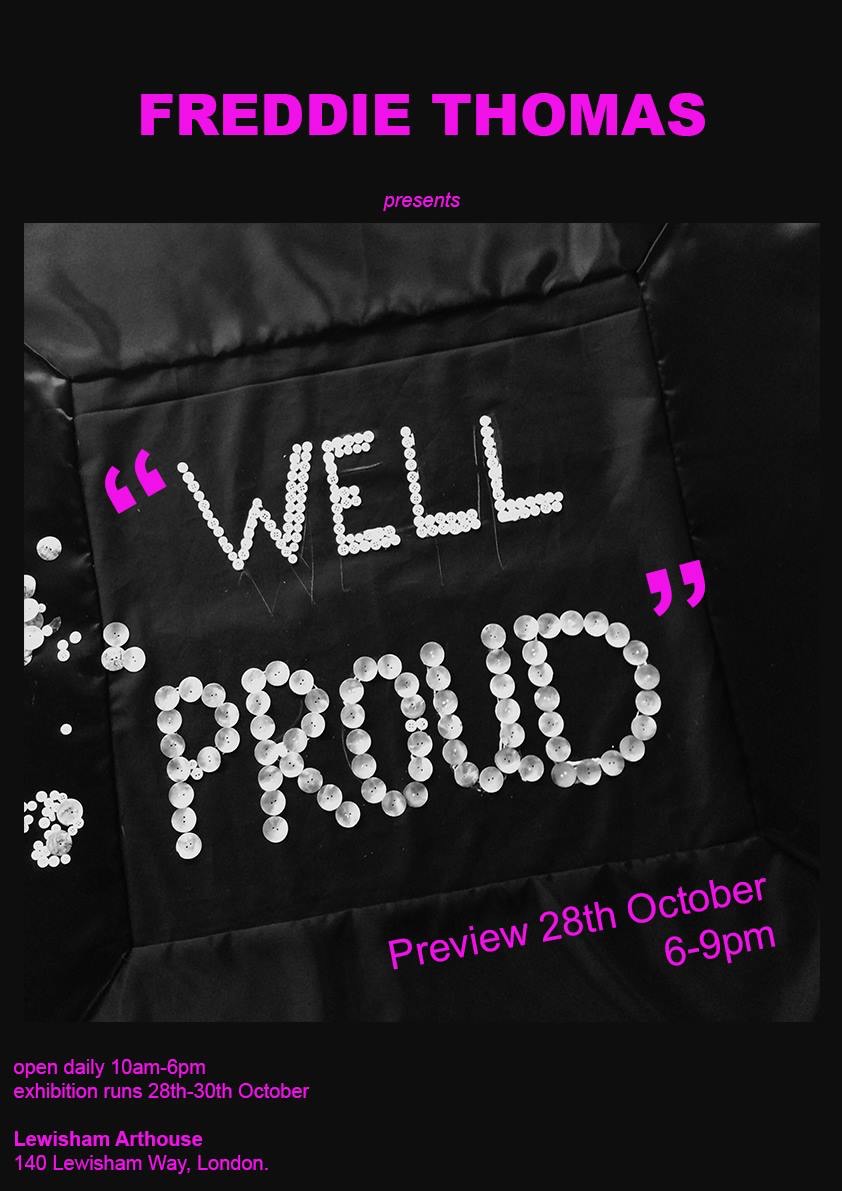 Freddie Thomas presents Well Proud